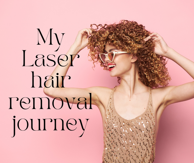 My PCOS Journey with Laser Hair Removal